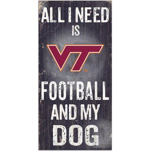 Fan Creations NCAA "All I Need is Football & My Dog" Wall Décor, Virginia Tech