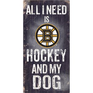 Fan Creations NHL "All I Need is Hockey & My Dog" Wall Décor, Boston Bruins