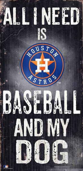 Fan Creations MLB "All I Need is Baseball & My Dog" Wall Décor, Houston Astros  slide 1 of 1