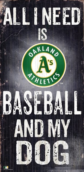 Fan Creations MLB "All I Need is Baseball & My Dog" Wall Décor, Oakland Athletics  slide 1 of 1