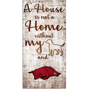 Fan Creations NCAA "A House is Not A Home Without My Dog" Wall Décor, University of Arkansas