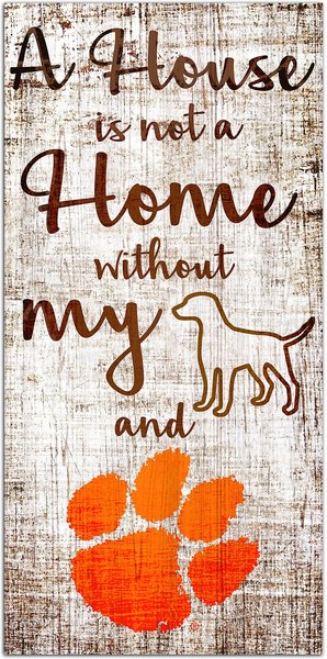 Fan Creations NCAA "A House is Not A Home Without My Dog" Wall Décor, Clemson University slide 1 of 1