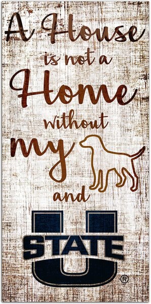 Fan Creations NCAA "A House is Not A Home Without My Dog" Wall Décor, Utah State slide 1 of 1