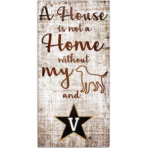 Fan Creations NCAA "A House is Not A Home Without My Dog" Wall Décor, Vanderbilt University