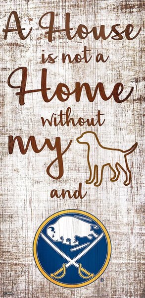 Fan Creations NHL "A House is Not A Home Without My Dog" Wall Décor, Buffalo Sabres slide 1 of 1