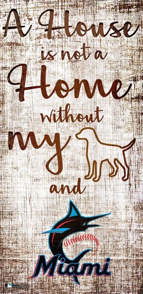 Fan Creations MLB "A House is Not A Home Without My Dog" Wall Décor, Miami Marlins slide 1 of 1