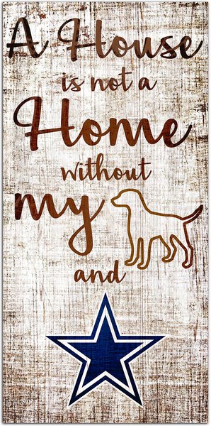 Fan Creations NFL "A House is Not A Home Without My Dog" Wall Décor, Dallas Cowboys slide 1 of 1