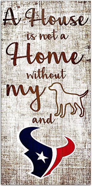 Fan Creations NFL "A House is Not A Home Without My Dog" Wall Décor, Houston Texans slide 1 of 1