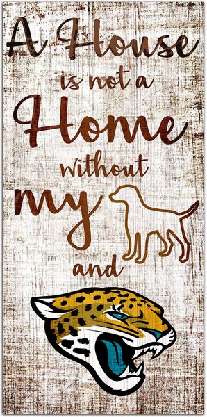 Fan Creations NFL "A House is Not A Home Without My Dog" Wall Décor, Jacksonville Jaguars slide 1 of 1