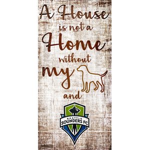 Fan Creations MLS "A House is Not A Home Without My Dog" Wall Décor, Seattle Sounders