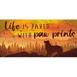 Fan Creations "Life is Paved with Paw Prints" Wall Décor