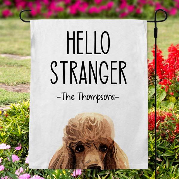 904 Custom Personalized Hello Stranger Dog Breed Garden Flag, Poodle slide 1 of 2