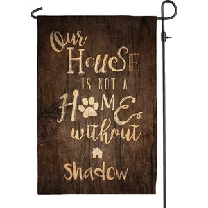 Custom Personalization Solutions Our House Is Not A Home Without A Dog Personalized Garden Flag, Brown