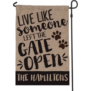 Custom Personalization Solutions Live Like Someone Left The Gate Open Personalized Dog Burlap Flag