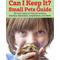 Show in main carousel: Can I Keep It? Small Pets Guide slide 1 of 8