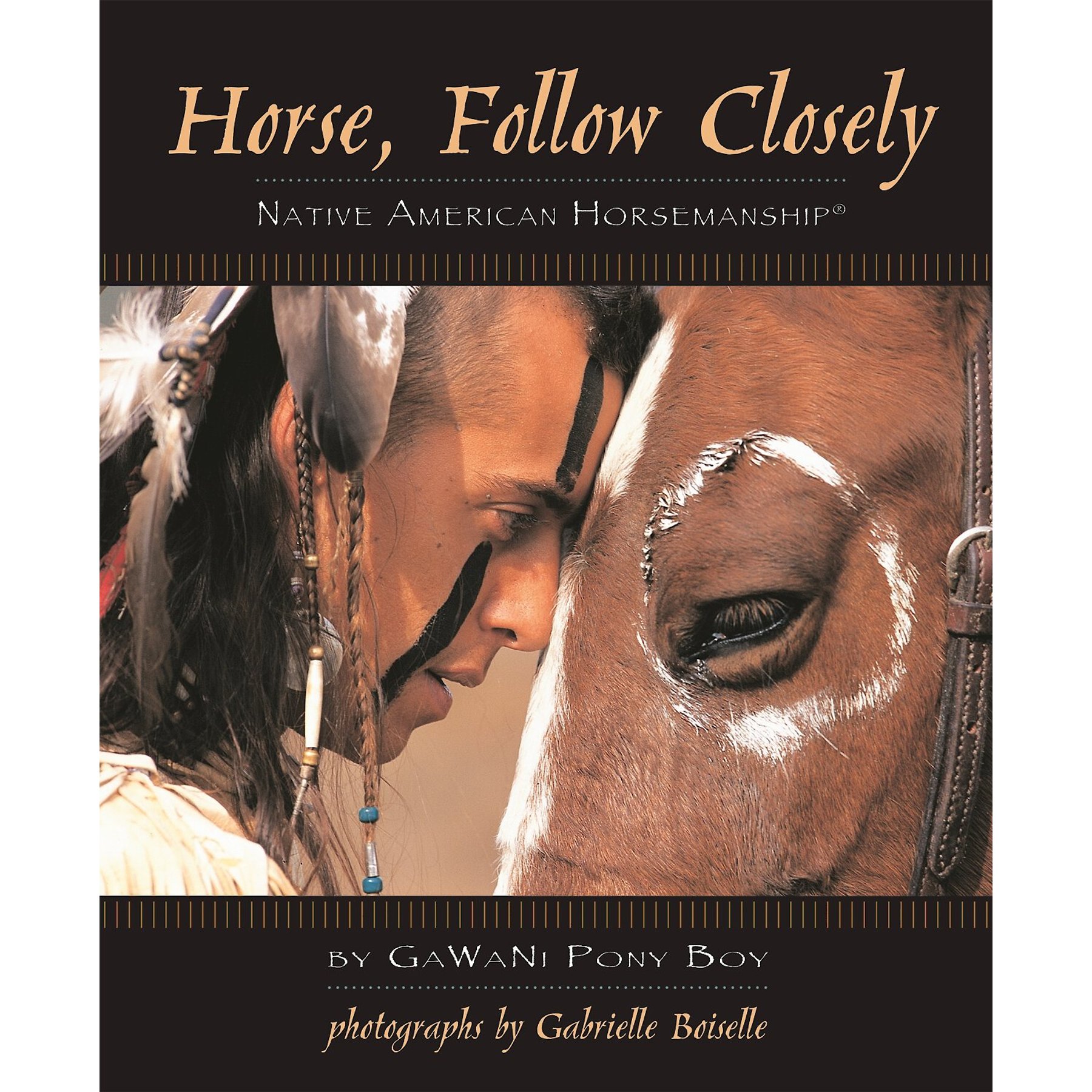 Horse, Follow Closely