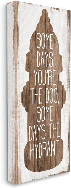 Stupell Industries You're the Dog or Hydrant Humorous Pet Metaphor Dog Wall Décor, Canvas, 10 x 1.5 x 24-in slide 1 of 6
