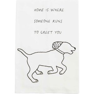 Mud Pie Embroidery Home Is Where Someone Runs To Greet You Dog Tea Towel, White