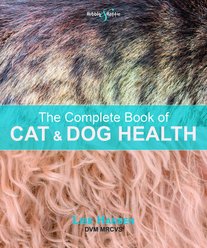 Complete Book of Cat & Dog Health