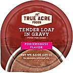 True Acre Foods Porterhouse Flavor Tender Loaf in Gravy, Wet Dog Food Cups, 3.5-oz, case of 12
