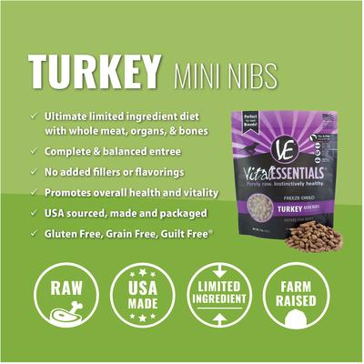 Show full view: Vital Essentials Turkey Entree Mini Nibs Grain-Free Freeze-Dried Dog Food, 1-lb bag slide 5 of 10